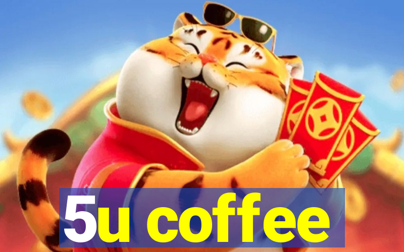 5u coffee